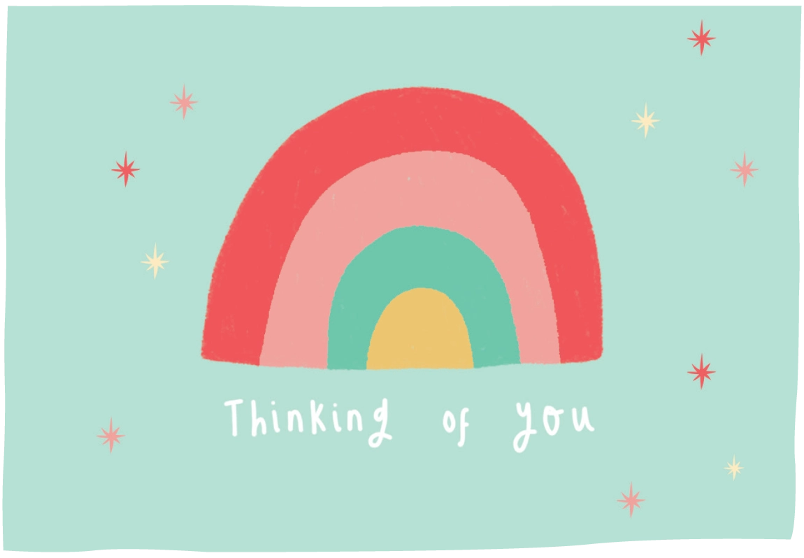A pastel greeting card design featuring a hand-drawn rainbow with red, pink, mint green, and yellow arcs on a light aqua background, with the words 'Thinking of you' in white script below and small star accents around the edges.